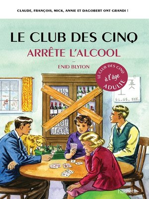 cover image of Le Club des 5 arrête l'alcool